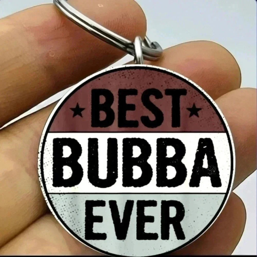 Best bubba ever hot Keychain